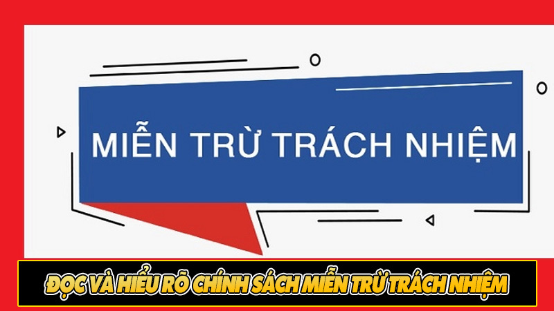 Chính sách miễn trừ trách nhiệm Kingfun bảo vệ quyền lợi 5 chính sách miễn trừ trách nhiệm Kingfun