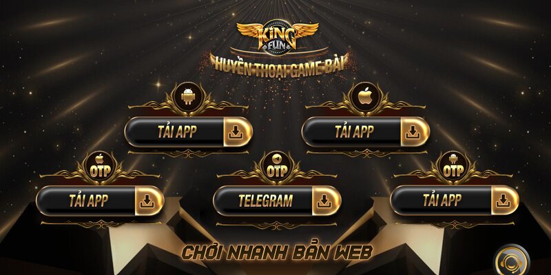 Tải app Kingfun trên iOS và Android chơi thả ga không bị chặn 4 Hướng dẫn cách tải app Kingfun cực kỳ chi tiết và đơn giản